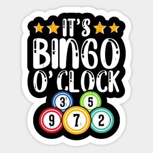 It's Bingo 0'clock T shirt For Women Sticker